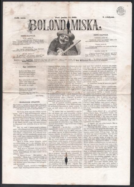 1860 Bolond Miska, I. évf. 4. szám, 1860. jun. 24. Szerk.: Tóth Kálmán. Bp., Emich Gusztáv, hajtott, kissé foltos, lyukas, 13-16 p.