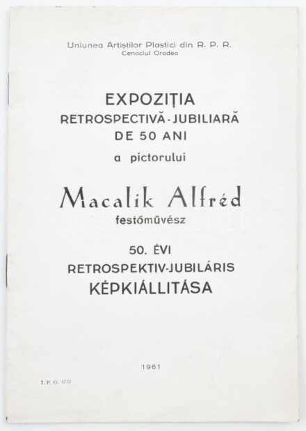 Macalik Alfréd festőművész 50. évi retrospektív-jubiláris képkiállítása. Macalik Alfréd (1888-1979) által Sárdy Brutus (1892-1970) festőművész, restaurátor, a Magyar Nemzeti Galéria Restaurátori Osztályának vezetője részére