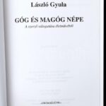 László Gyula: Góg és Magóg népe. Örökségünk. hn., én., Trikolor - Intermix. Kiadói papírkötés. - Image 2