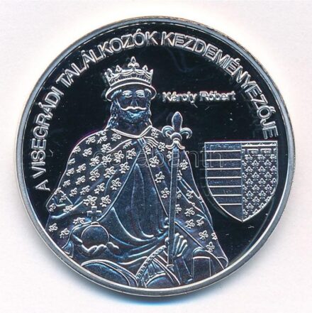 DN 'Nemzetünk nagyjai - Károly Róbert' kétoldalas Ag emlékérem tanúsítvánnyal (15g/0,333/35mm) T:PP