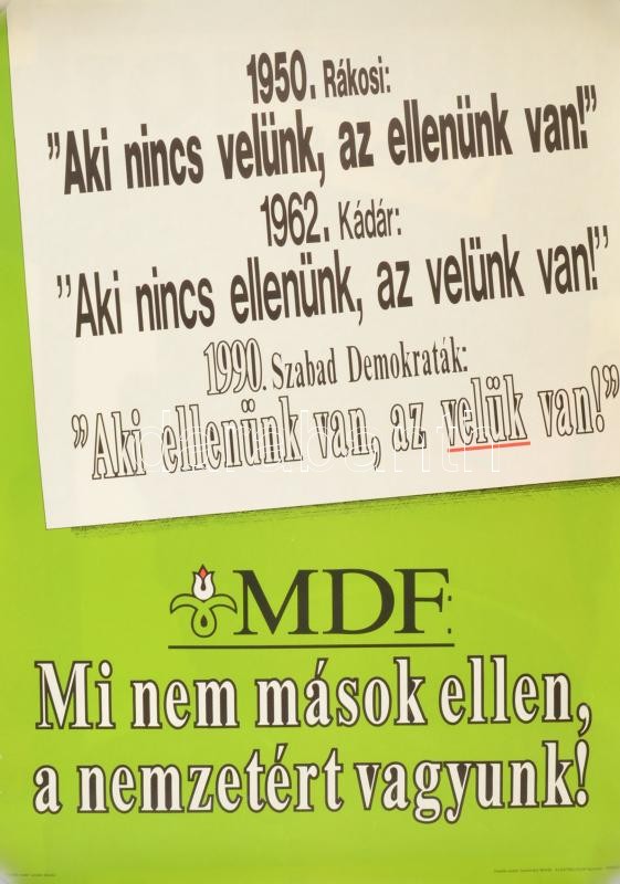 9 db MDF választási plakát valamint ritka plakátok a rendszerváltás idejéből - Image 3