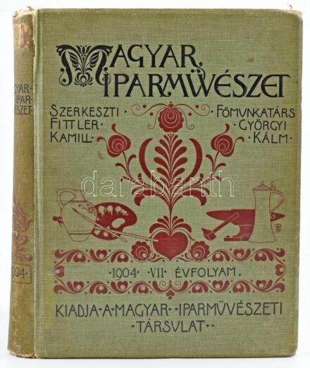 1904 Magyar Iparművészet. VII. évfolyam, majdnem teljes évfolyam. Szerk.: Fittler Kamil. Főmunkatárs: Györgyi Kálmán. Bp., Magyar Iparművészeti Társulat, Nagyon gazdag fekete-fehér képanyaggal illusztrált. Kiadói