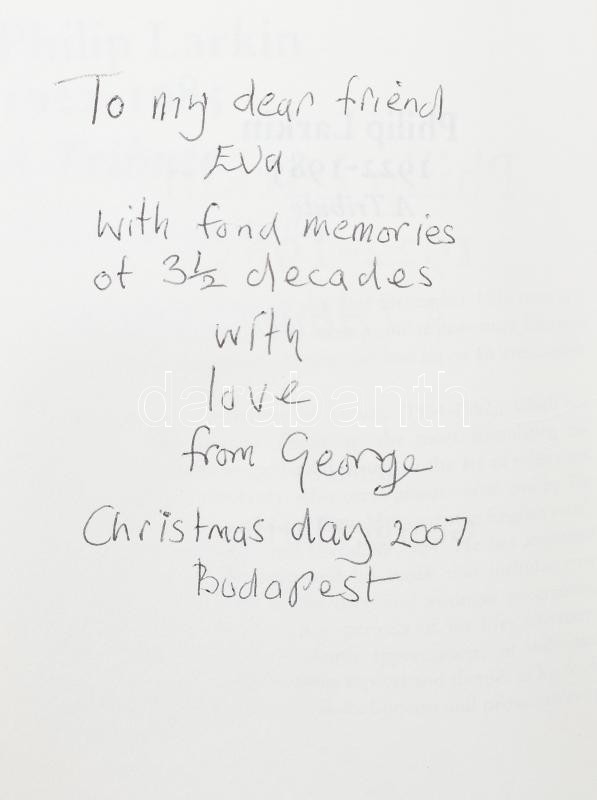 Hartley, George: Philip Larkin 1922-1985, A Tribute. DEDIKÁLT! H.n., The Marvel Press. Kiadói papírkötés, jó állapotban. - Image 2