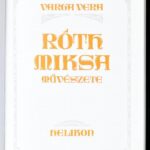 Varga Vera: Róth Miksa művészete. Bp., 1993, Helikon. Kiadói egészvászon kötés, papír védőborítóval, jó állapotban. - Image 2