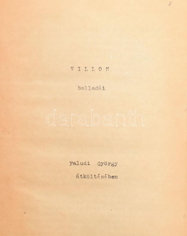 cca 1938 Villon Balladái Faludi György átköltésében. 68. gépelt oldal Korabeli egészvászon kötésben Szamizdat példány