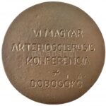 1981. 'VI. Magyar Arteriosclerosis (Érelmeszesedés) Konferencia 1961-1981 / Dobogókő' kétoldalas, magyar és angol nyelvű fém emlékérem (78mm) T:2 ph - Image 2