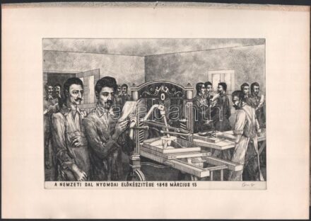 Gacs Gábor (1930-2019): A Nemzeti Dal nyomdai előkészítése 1848 március 15. Rézkarc, papír, jelzett, 19,5x29 cm