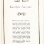 Hajós József: Köteles Sámuel. Bukarest, 1969, Irodalmi Könyvkiadó. Kiadói papírkötés, jó állapotban.