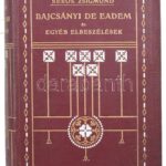 Sebők Zsigmond: Bajcsányi de Cadem és egyéb elbeszélések. Bp., é.n. Franklin. Kiadói, aranyozott egészvászon kötésben - Image 2
