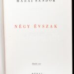 Márai Sándor: Négy évszak. Bp., Révai. Első kiadás! Kiadói egészvászon kötés, jó állapotban.