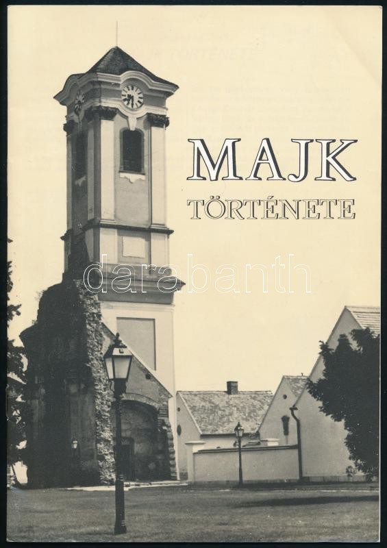 Kulcsár Emil Miklós: Majk története. Majk, 1987. Szerzői. 28p.