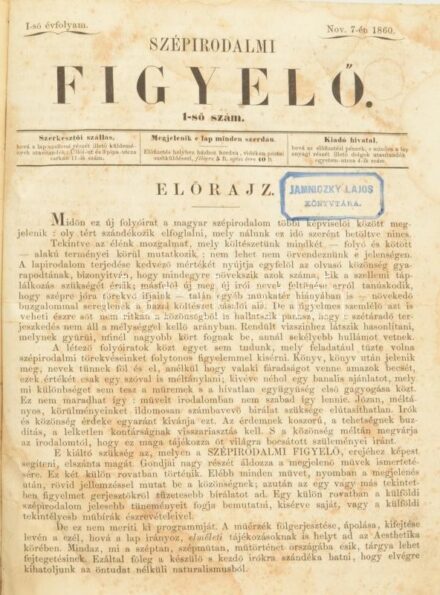 1860 A Szépirodalmi figyelő teljes induló fél évfolyama. bekötve. Jamniczky Lajos (?-1895) építész műgyűjtő pecsételt ex librisével Sérült félvászon kötésben.