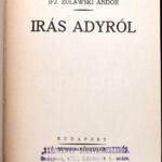Ifj. Zulawski Andor: Írás Adyról. Bp., é.n., Renaissance, Kiadói javított papírkötés, kopottas állapotban. - Image 2