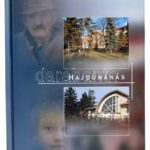 Hajdúnánás. A sokszínű város. Szerk.: Szűcsné Dr. Sebestyén Irén. Hajdúnánás, é.n., Hajdúnánás Városi Önkormányzat. Magyar, angol és német nyelven. Kiadói kartonált papírkötés.