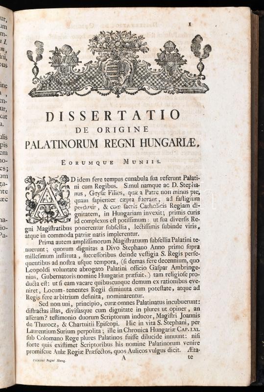 Schmitt Miklós: Palatini Regni Hungariae. Bello paceque clarisiimi, e diversis scriptoribus Patriis, Exteris, Diplomatibus, aliisque instrumentis literariis eruti, ac Perbrevi Narratione A primis temporibus Sancti Stephani Hungarorum Regis, Ad - Image 2