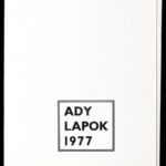 Ady lapok 1977. 15 db grafika, jelzettek: Vén Zoltán, Ágotha Margit, Tassy Béla, stb. Kiadói papír mappában. - Image 3