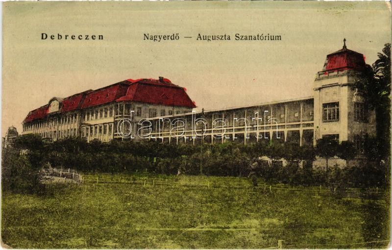 Debrecen, Nagyerdő, Auguszta szanatórium (EK)
