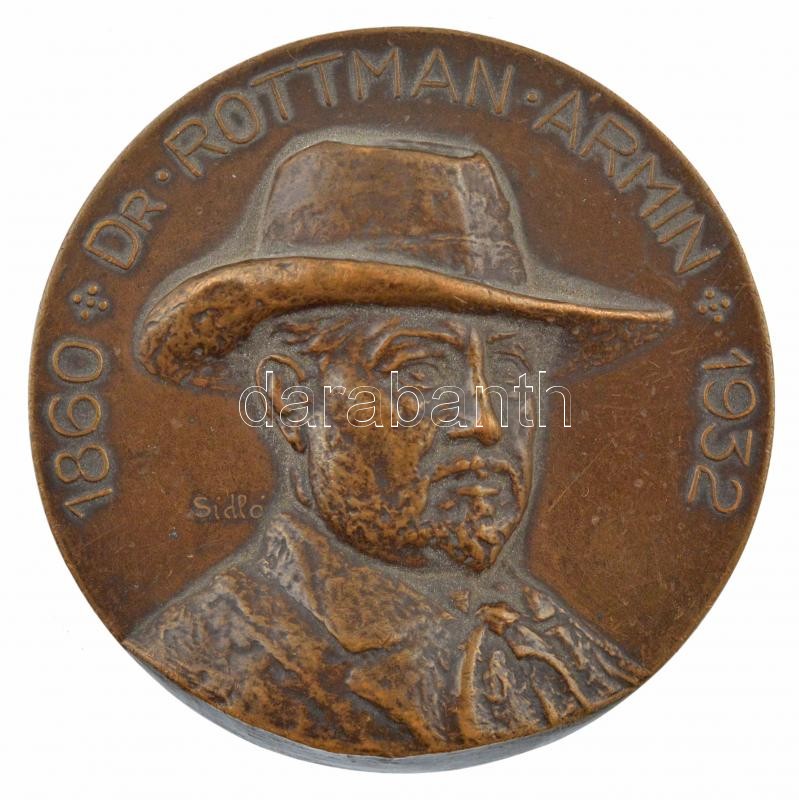 Sidló Ferenc (1882-1953) ~1932. 'Dr. Rottman Ármin 1860-1932' egyoldalas bronz emlékérem, peremén 'LUDVIG BUDAPEST' gyártói jelzéssel (64mm) T:1- kis patina