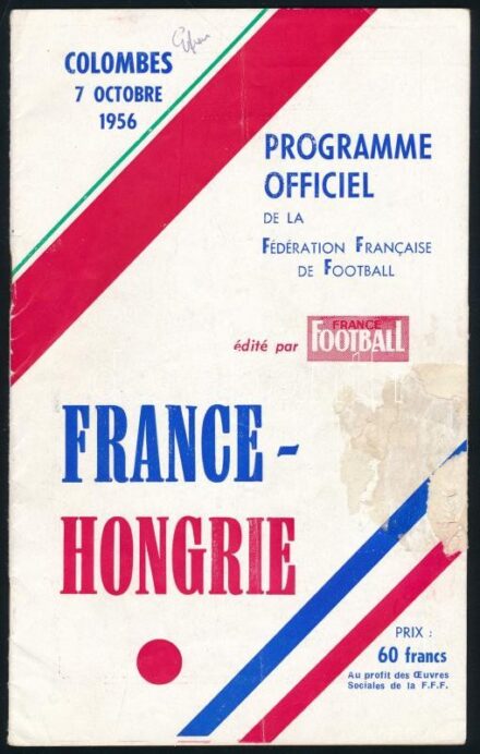 1956 Programme Officiel de la Fédération Francaise de Football, France-Hongarie, 22p
