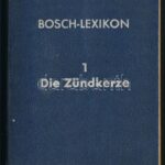 cca 1940-1950 Bosch-Lexikon 1. Die Zündkerze. Stuttgart, Robert Bosch A.-G., 159 p. Német nyelven, helyenként foltos lapokkal. - Image 2
