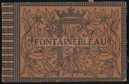 cca 1910-30 Fontainebleau, sok-sok fotogravűr. Harántalakú kiadói papírkötésben, lapok jó állapotban, hártypapír helyenként sérült. lapméret: 11,5x17,5