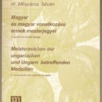 Gosztonyi József - dr. Mészáros István: Magyar és magyar vonatkozású érmek mesterjegyei - 2. javított és bővített kiadás. Magyar Éremgyűjtők Egyesülete, Budapest 2000. Használt, de jó állapotban, a borítón kis gyűrődések.