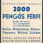 'Minden pénzt megért a 2000 pengős férfi' mozireklám - Image 2