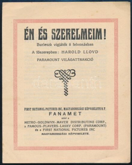 cca 1926 Én és a szerelmeim, burleszk vígjáték 8 felvonásban, főszerepben: Harold Lloys, Paramount világattrakció, Fanamet Filmforgalmi Rt., filmet bemutató magyar ny. prospektus, 4 oldal, jó állapotban, 15x13 cm