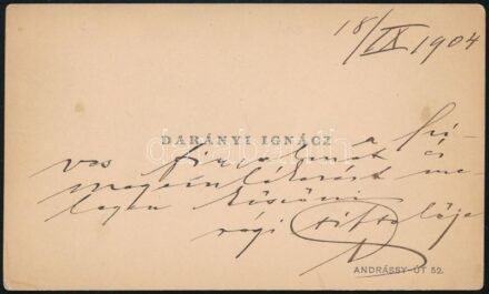 1904 Darányi Ignác korábbi és később földművelésügyi miniszter autográf köszönő sorai saját névjegykártyáján, 7x12 cm