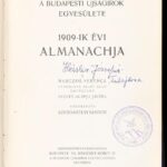 Szerdahelyi Sándor (szerk.): A Budapesti Ujságírók Egyesülete Almanachja 1909. Budapest, 1909, Budapesti Ujságírók Egyesülete. Kiadói, enyhén kopott aranyozott, Dárday Aladár féle egészvászon kötés, 485 p. - Image 2