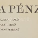 Bácskai Tamás-Huszti Ernő-Simon Péterné: A pénz. Kossuth könyvkiadó, Budapest, 1974. Használt állapotú, könyvtári bélyegzővel ellátott könyv, külső védőborító nélkül. - Image 2