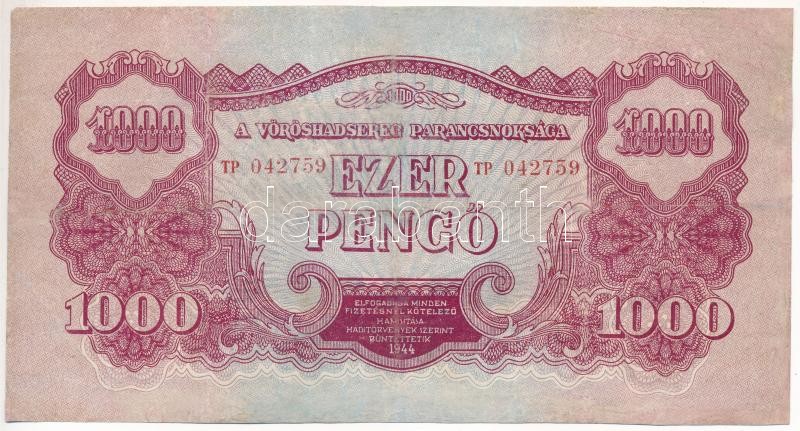 1944. 1000P 'A Vörös Hadsereg Parancsnoksága' 'TP 042759' T:III restaurált Adamo P48