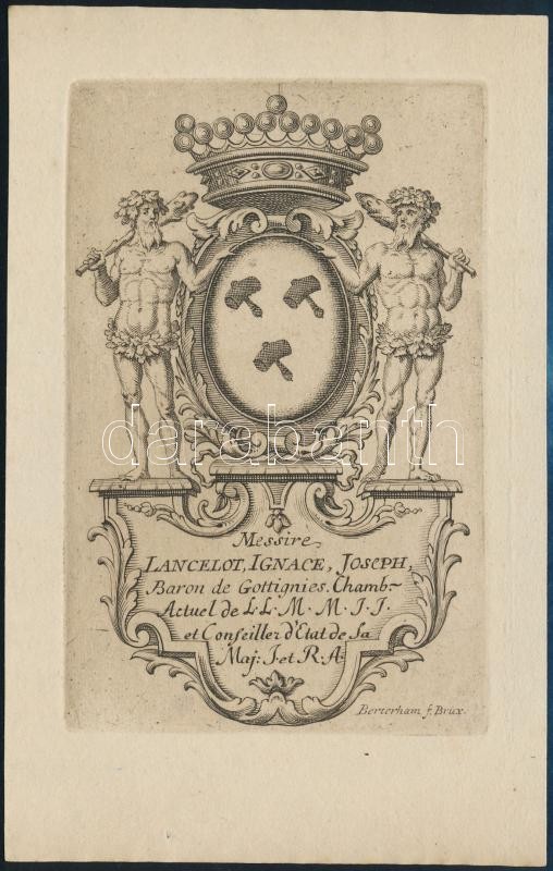 XVIII. sz-i ex libris Bercerham: Messire Lancelot, Ignace, Joseph Baron de Gottigtnies. Rézmetszet 14x9 cm