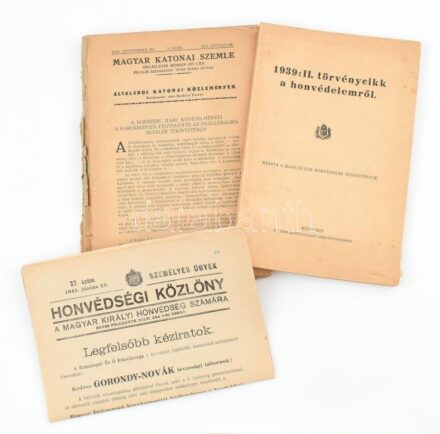 1939-1943 3 db nyomatatvány - II. törvénycikk a honvédelemről, Honvédségi Közlöny, Magyar Katonai Szemle