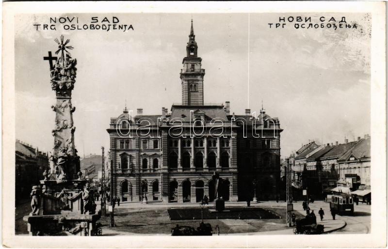 Újvidék, Novi Sad; Városháza, villamos / town hall + '1941 Újvidék visszatért' So. Stpl.