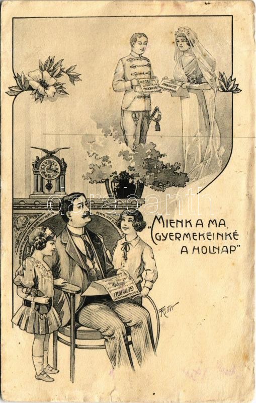 Mienk a ma, gyermekeinké a holnap. Generali Triesti Általános Biztosító Társulat reklámlapja / Insurance company's advertisement card s: F. Ritter (szakadások / tears)