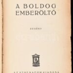 Körmendi Ferenc: A boldog emberöltő. Bp., Athenaeum. Kiadói egészvászon kötés, kopottas állapotban. - Image 2