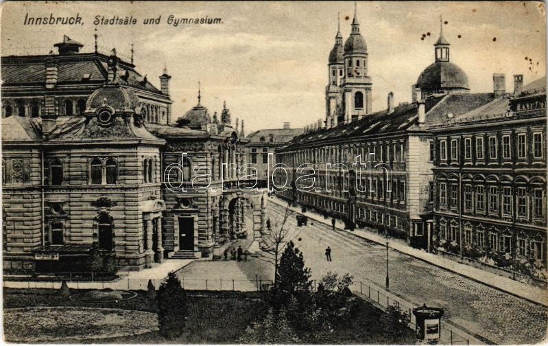 1917 Innsbruck (Tirol), Stadtsäle und Gymnasium + 'K.u.K. Personal-Sammelstation' (EK)