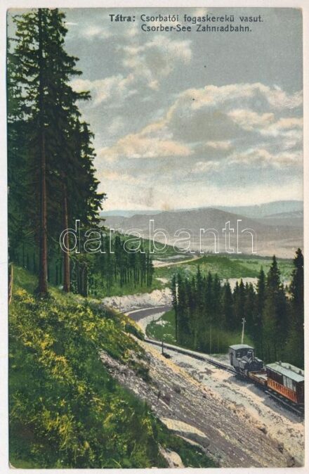 Tátra, Magas Tátra, Vysoké Tatry; Csorbatói fogaskerekű vasút, vonat. Cattarino S. utóda Földes Samu kiadása 1912. 194. / Csorber-See Zahradbahn / Strbské Pleso cogwheel railway, train