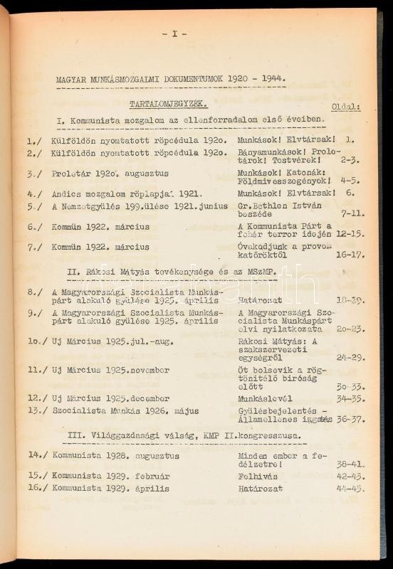 Magyar munkásmozgalmi dokumentumok 1920-1944. Kézirat gyanánt. Sokszorosított gépirat, IV+210+(1) p. Félvászon-kötésben. - Image 3