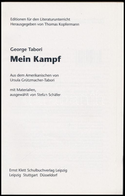 George Tabori (Tábori György): Mein Kampf. Leipzig, 2004, Ernst Klett Schulbuchverlag. Német nyelven. Kiadói papírkötés. - Image 2