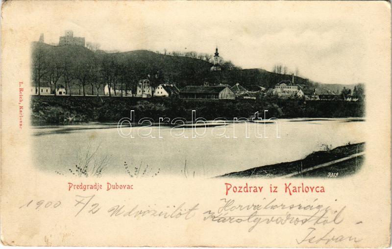1900 Károlyváros, Karlovac; Predgradje Dubovac / Dobóc vára / castle + 'FIUME-ZÁGRÁB 64. SZ.' mozgóposta (EK)