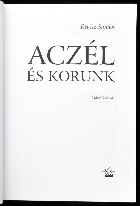 Révész Sándor: Aczél és korunk. Bp., 1997, Sík Kiadó. Második kiadás. Kiadói papírkötésben, - Image 2