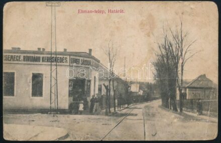 cca 1910-1920 Bp., Ehman-telep, Határút, Steiner Sándor csemege és rövidáru kereskedése, fotólap, hátoldalán korabeli kézzel írt sorokkal (valószínűleg az I. világháború idejéből), törésnyomokkal, kissé foltos, 14x9 cm