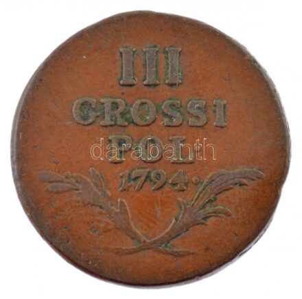 Lengyelország / Galícia és Lodoméria 1794. 3Gr Cu a Kosciuszko ellen harcoló osztrák haderő használta T:2-,3 Poland / Galicia and Lodomeria 1794. 3 Grossi Cu used by the Austrian Army fighting Kosciuzko C:VF,F Krause C#5