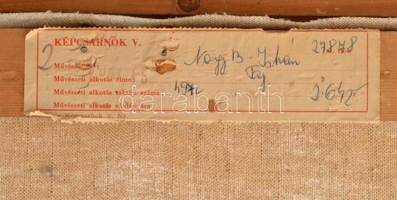 Nagy B. István (1933-2006): Táj. Olaj, vászon, jelezve jobbra lent. Hátoldalán autográf felirattal és Képcsarnok Vállalat címkéjével. Dekoratív fakeretben. 60x80 cm - Image 3