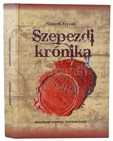 Németh Ferenc: Szepezdi Krónika. Balatonszepezd,2013., Balatonszepezdi Önkormányzat. Fekete-fehér szövegközti képanyaggal illusztrált. Kiadói kartonált papírkötés, kissé hullámos lapokkal.