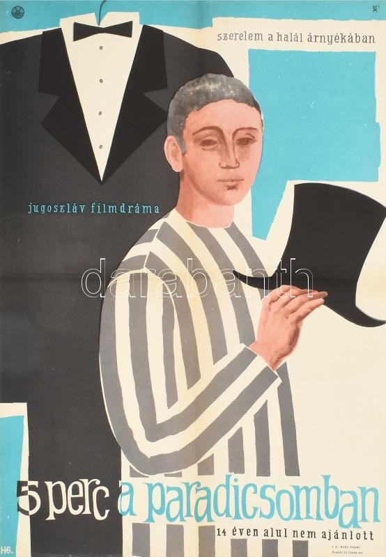 cca 1960 3 db filmplakát: 5 perc a paradicsomban, Szerencsés Tóni, Az ismeretlen férfi. Hajtva, 57x39 cm