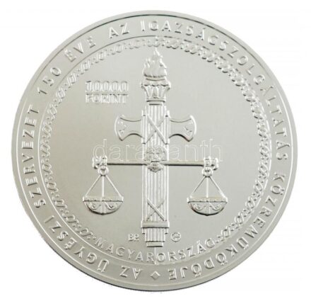 2021. 10.000Ft Ag 'Magyarország Ügyészsége / Az ügyészi szervezet 150 éve az igazságszolgáltatás közreműködője' T:PP
