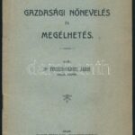 Fischer-Colbrie Ágost: Gazdasági nőnevelés és megélhetés. Kassa, 1910. Mildner. Kiadói papírbosítékban 16 p